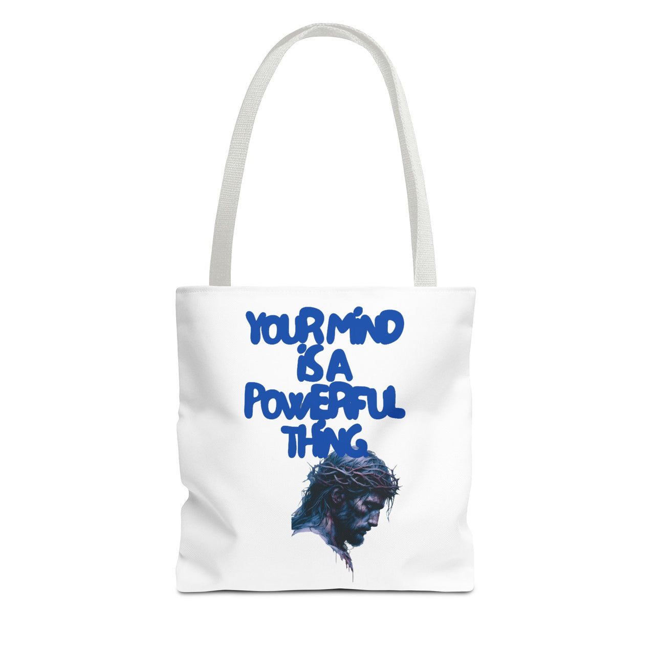 YOUR MIND IS A POWERFUL THING - BAG