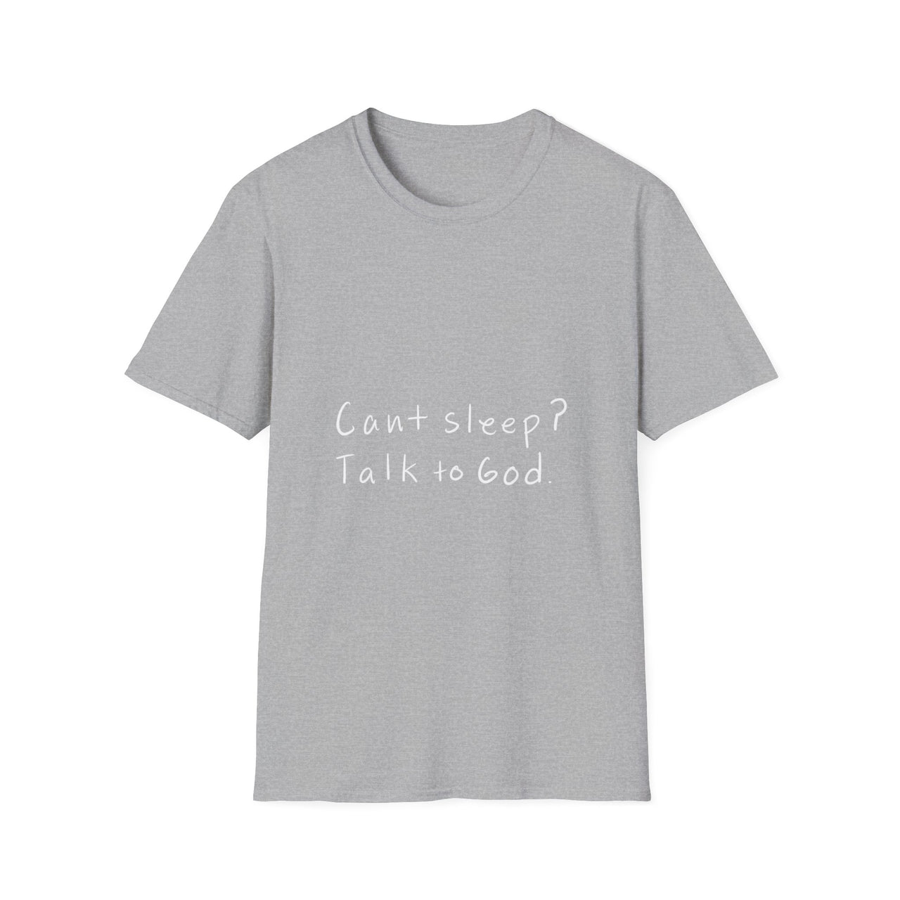 CANT SLEEP? TALK TO GOD - TEE