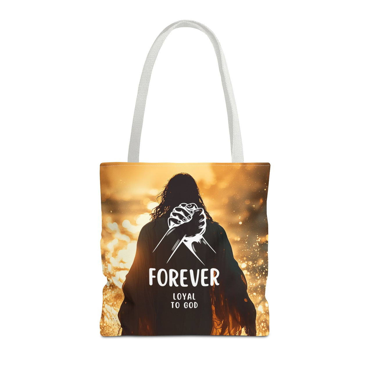 FOREVER LOYAL TO GOD - BAG