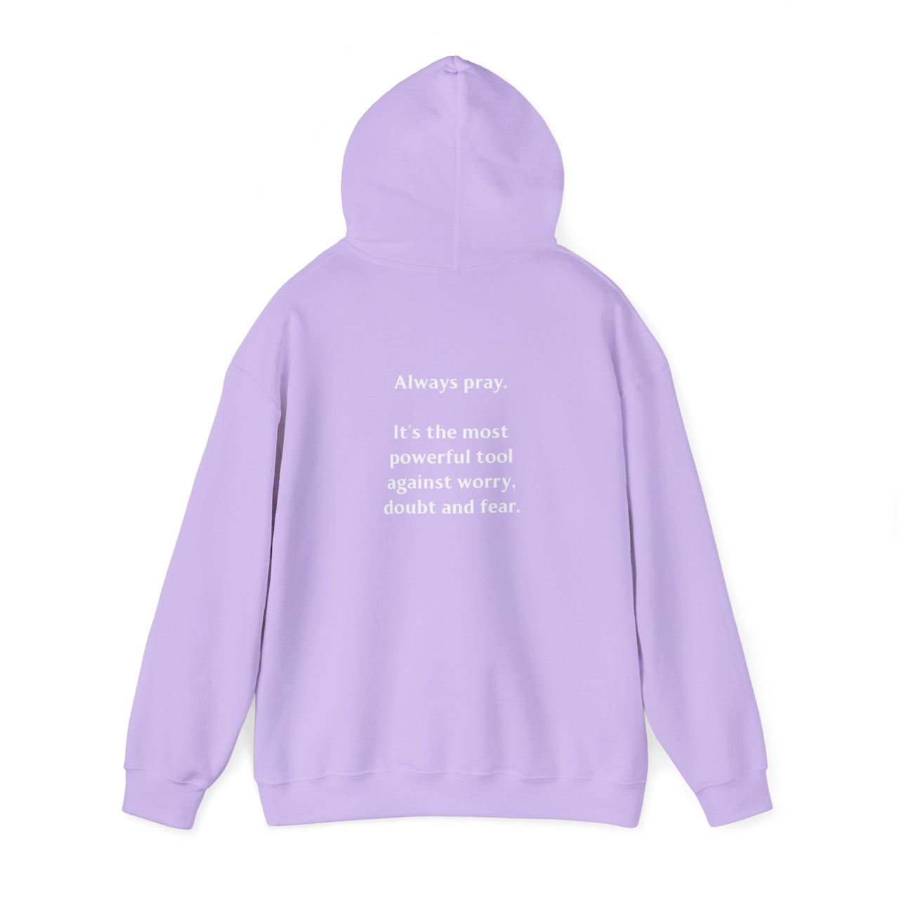 ALWAYS PRAY - HOODIE