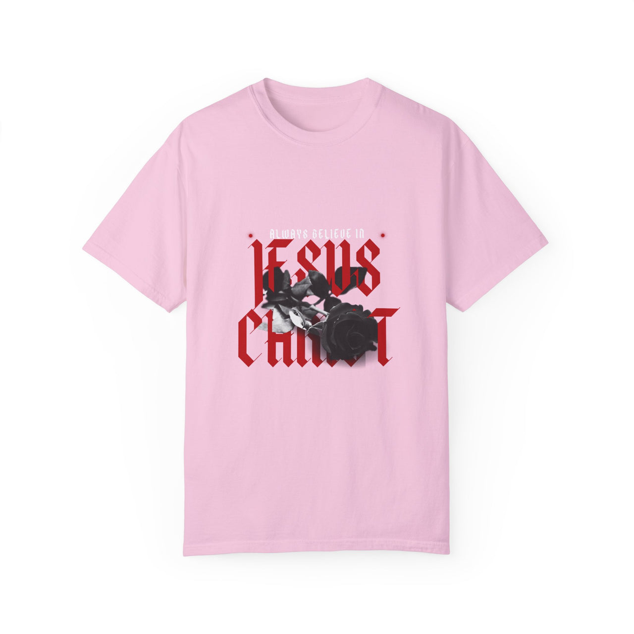 BELIEVE IN JESUS - TEE