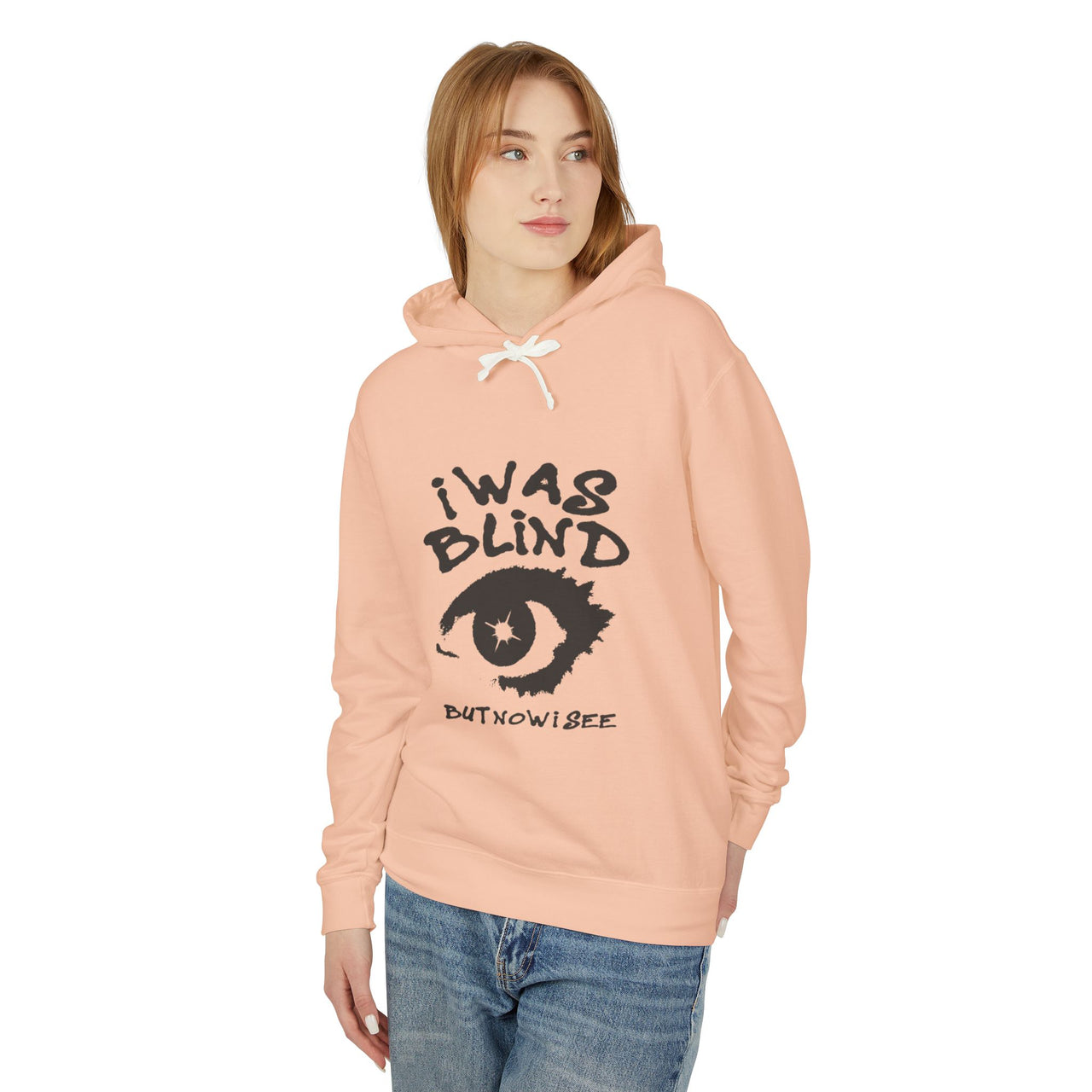 I WAS BLIND BUT NOW I CAN SEE - CHAMPION HOODIE