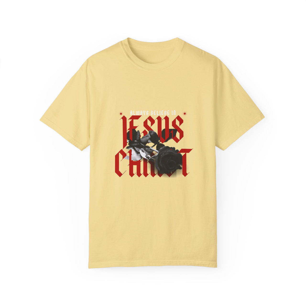 BELIEVE IN JESUS - TEE