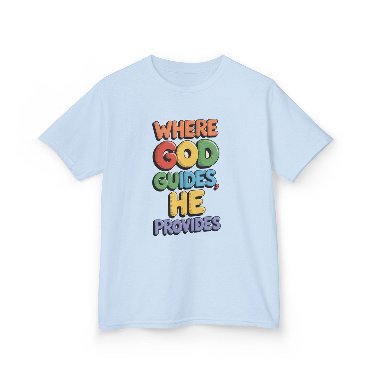 WHERE GOD GUIDES HE PROVIDES - KIDS TEE