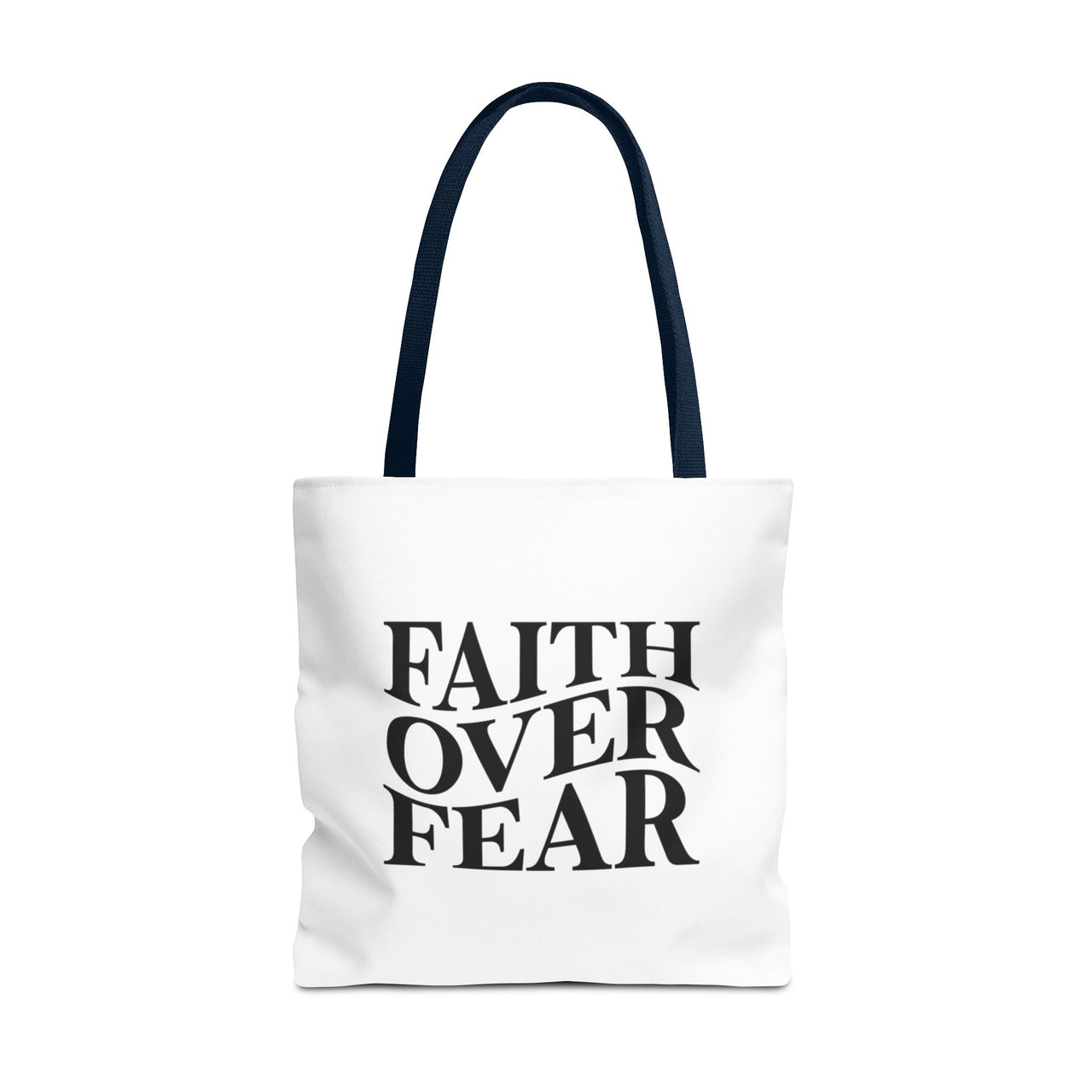 FAITH OVER FEAR - BAG