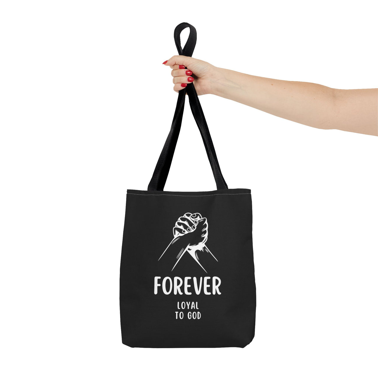 FOREVER LOYAL TO GOD - BAG