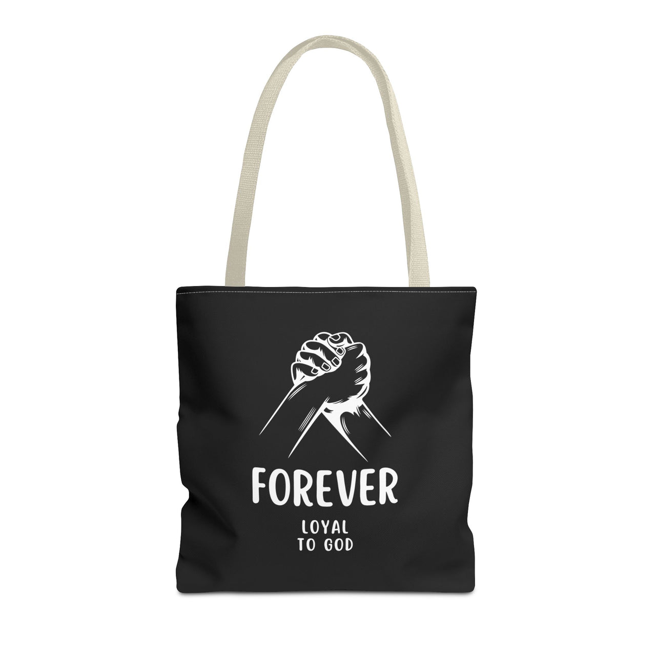 FOREVER LOYAL TO GOD - BAG