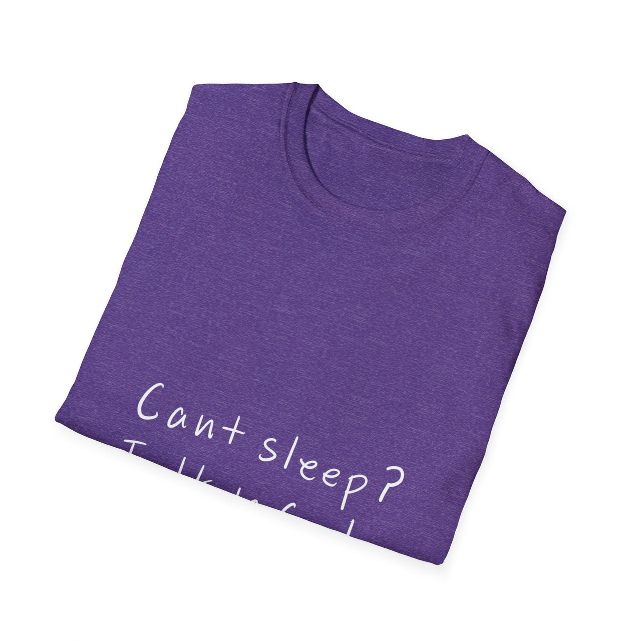 CANT SLEEP? TALK TO GOD - TEE