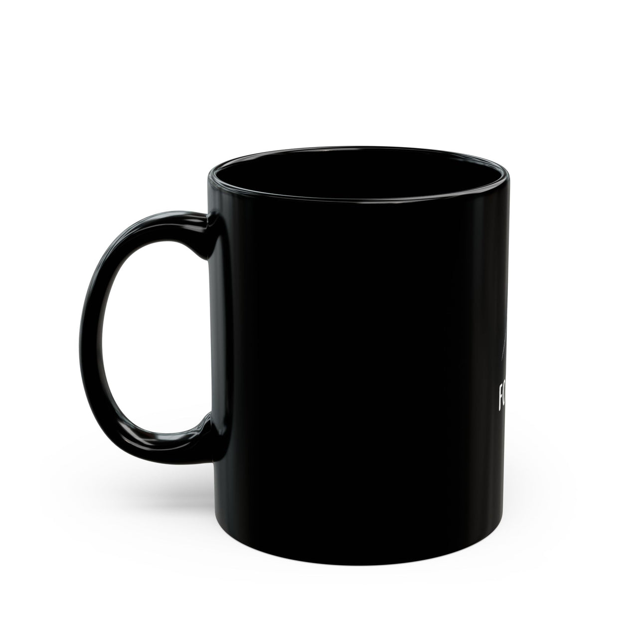 FOREVER LOYAL TO GOD - BLACK MUG