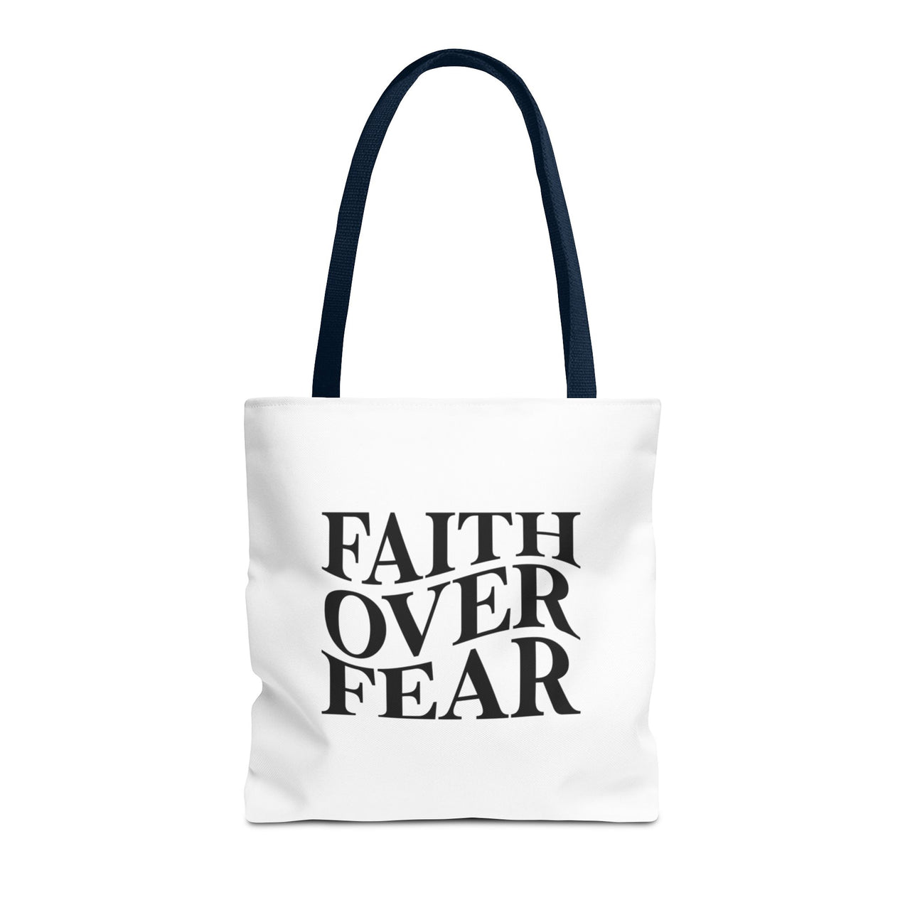 FAITH OVER FEAR - BAG