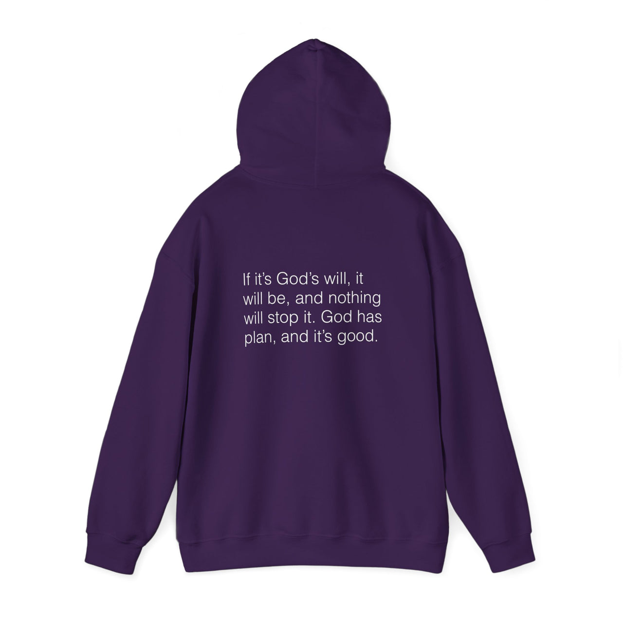 IF ITS GODS WILL - HOODIE