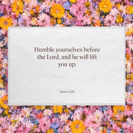 HUMBLE YOURSELF BEFORE THE LORD JAMES 4:10 - RUG