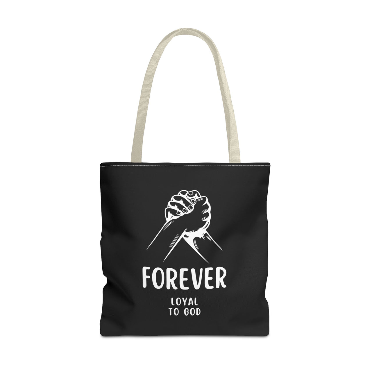FOREVER LOYAL TO GOD - BAG