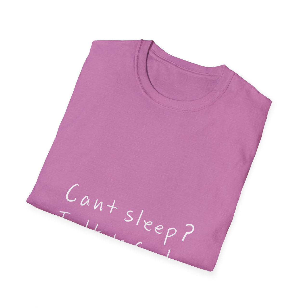 CANT SLEEP? TALK TO GOD - TEE