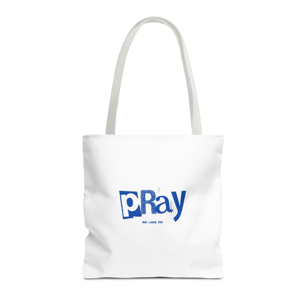 PRAY GOD LOVES YOU - BAG