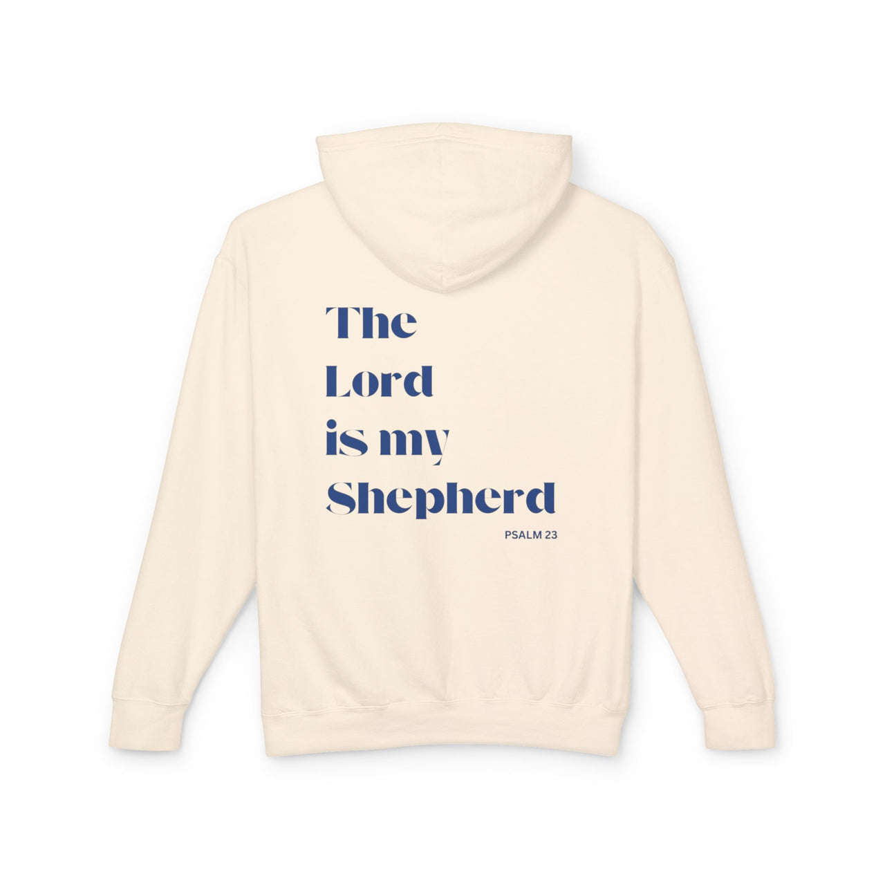 THE LORD IS MY SHEPERD - HOODIE