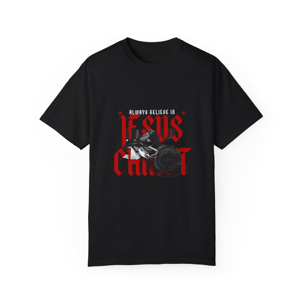 BELIEVE IN JESUS - TEE