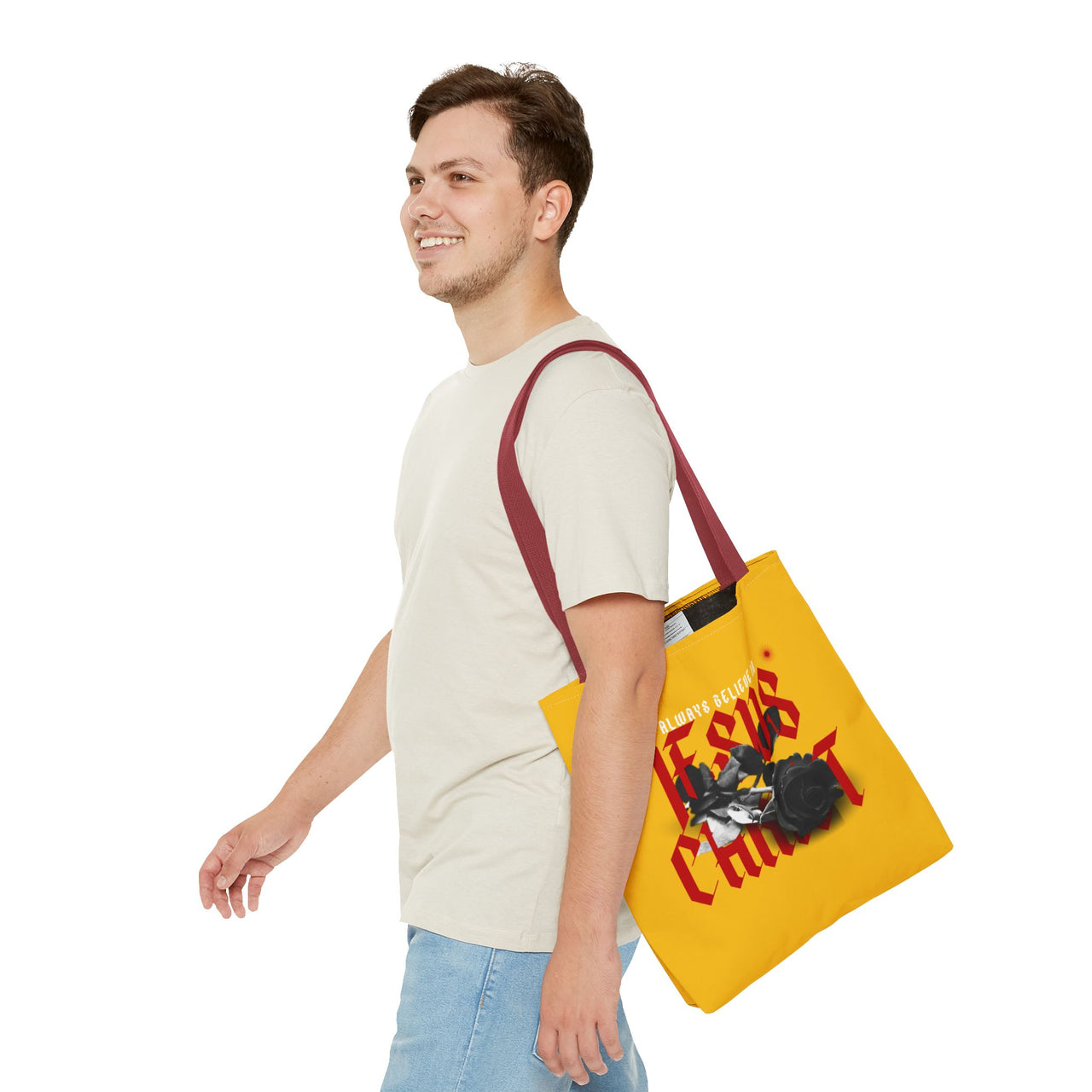 ALWAYS BELIEVE IN JESUS CHRIST - BAG