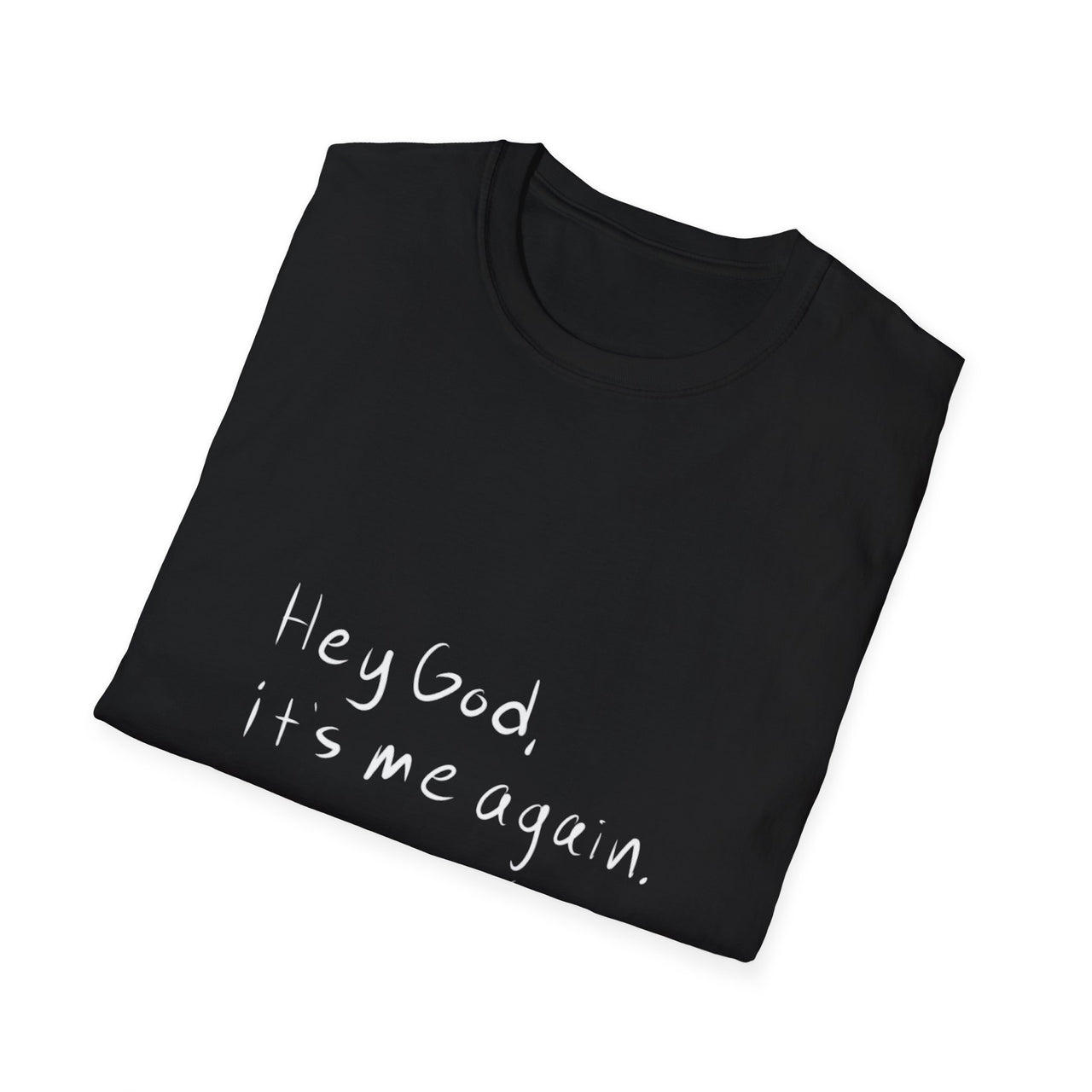 HEY GOD ITS ME AGAIN, THANK YOU - TEE