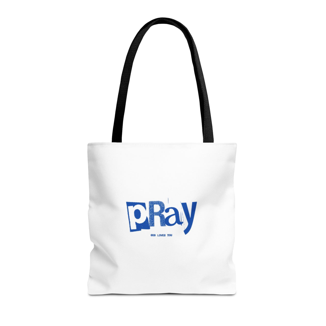PRAY GOD LOVES YOU - BAG