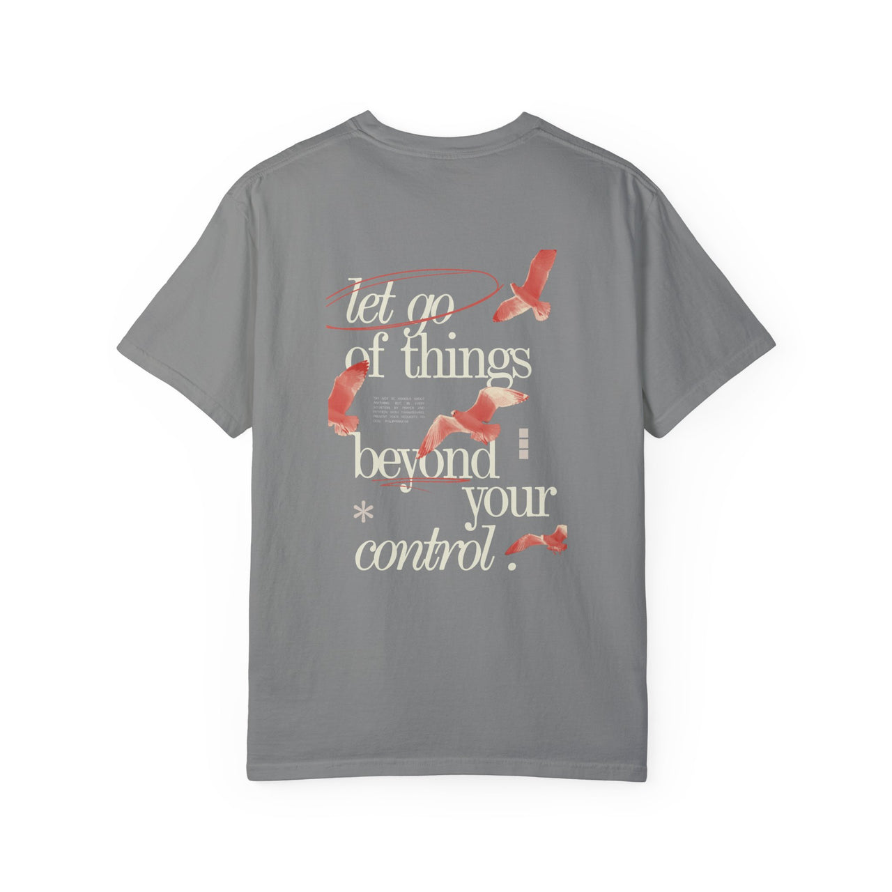 LET GO OF THINGS BEYOND YOUR CONTROL - TEE