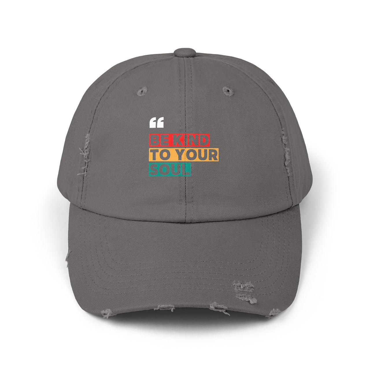 BE KIND TO YOUR SOUL CAP