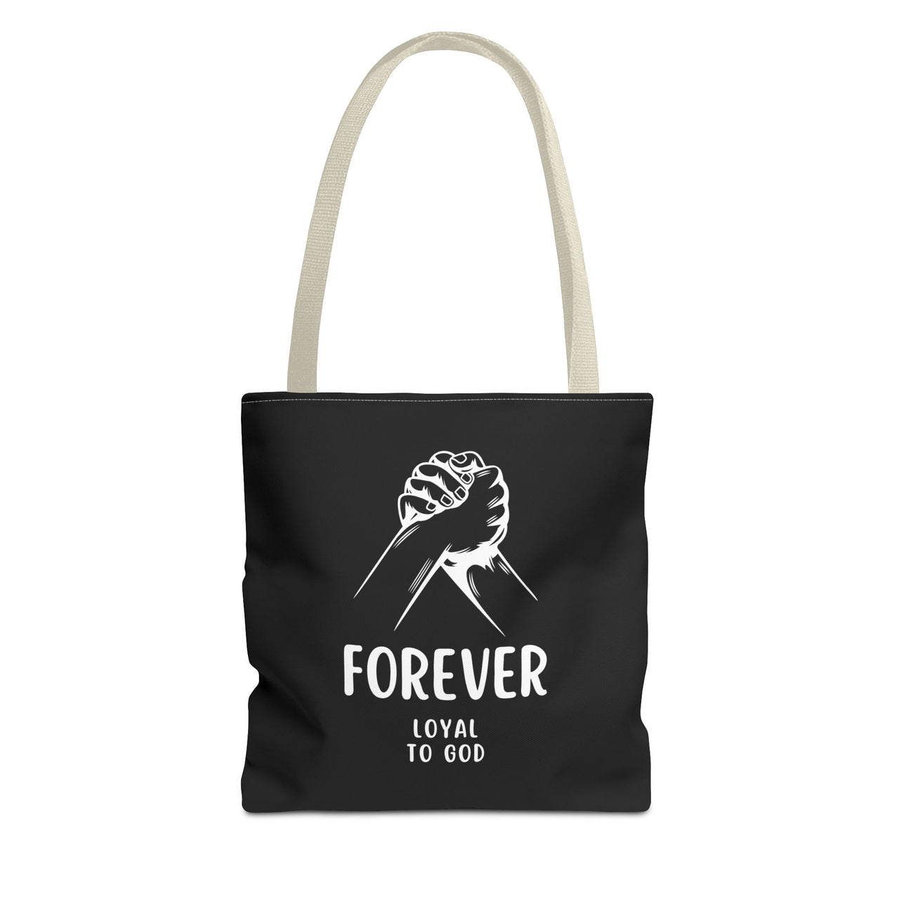 FOREVER LOYAL TO GOD - BAG