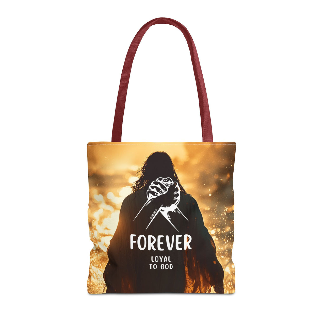 FOREVER LOYAL TO GOD - BAG
