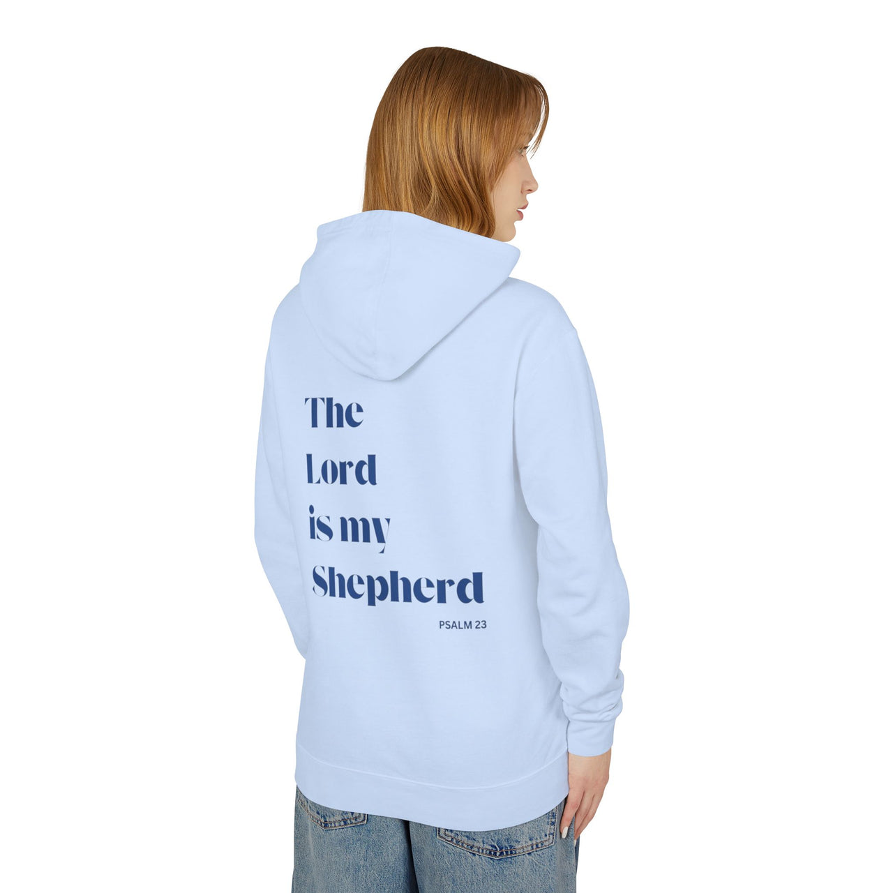 THE LORD IS MY SHEPERD - HOODIE