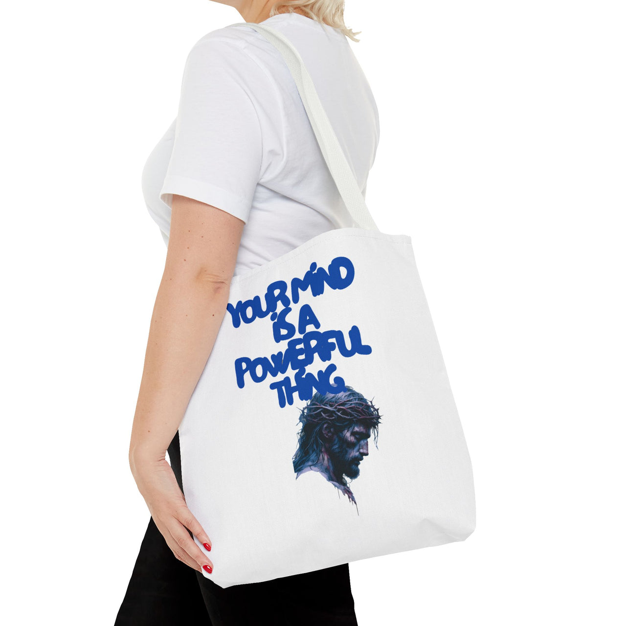 YOUR MIND IS A POWERFUL THING - BAG