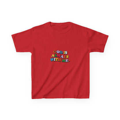 GOD IS ALWAYS WITH ME - KIDS TEE