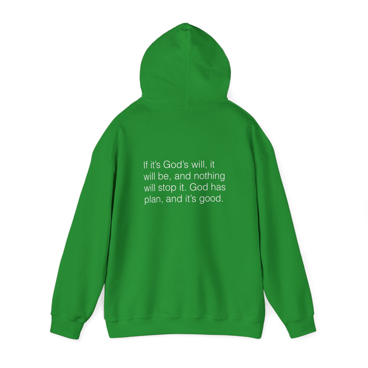IF ITS GODS WILL - HOODIE