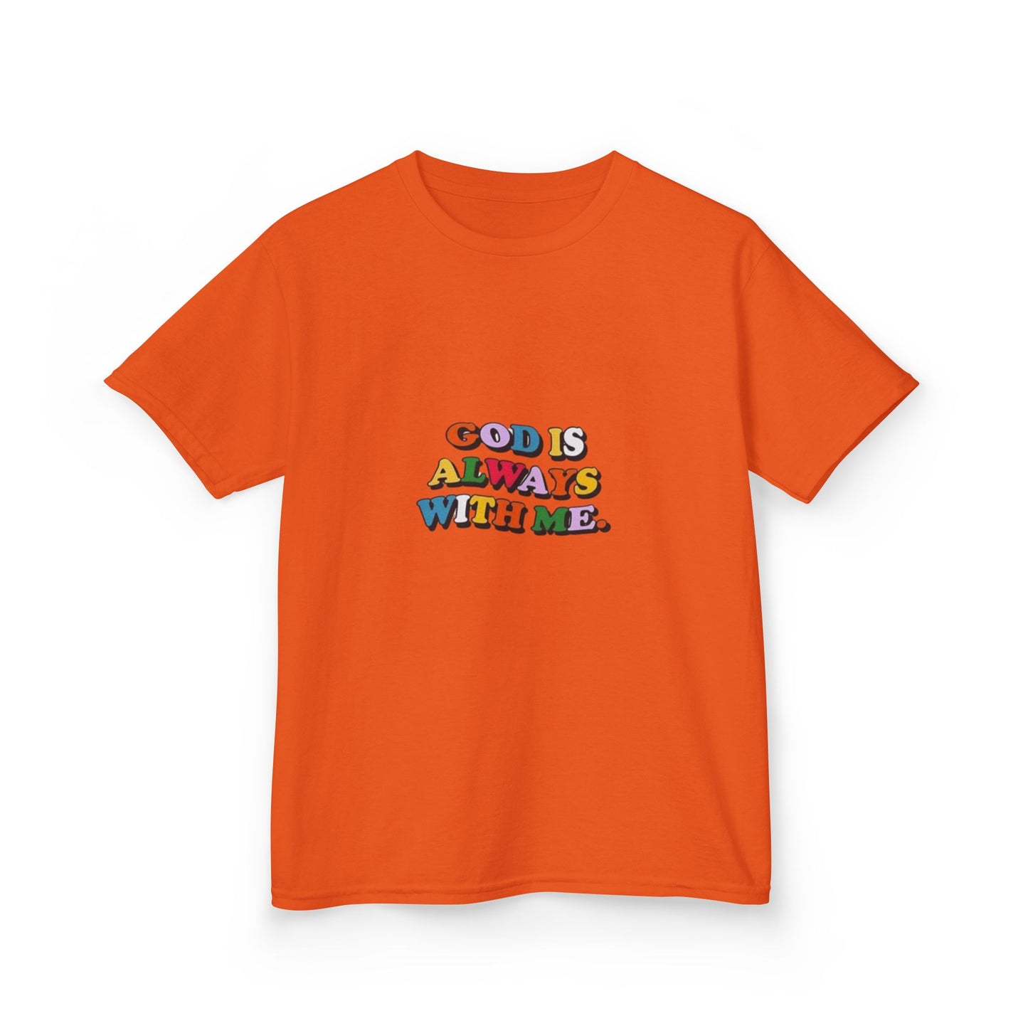 GOD IS ALWAYS WITH ME - KIDS TEE