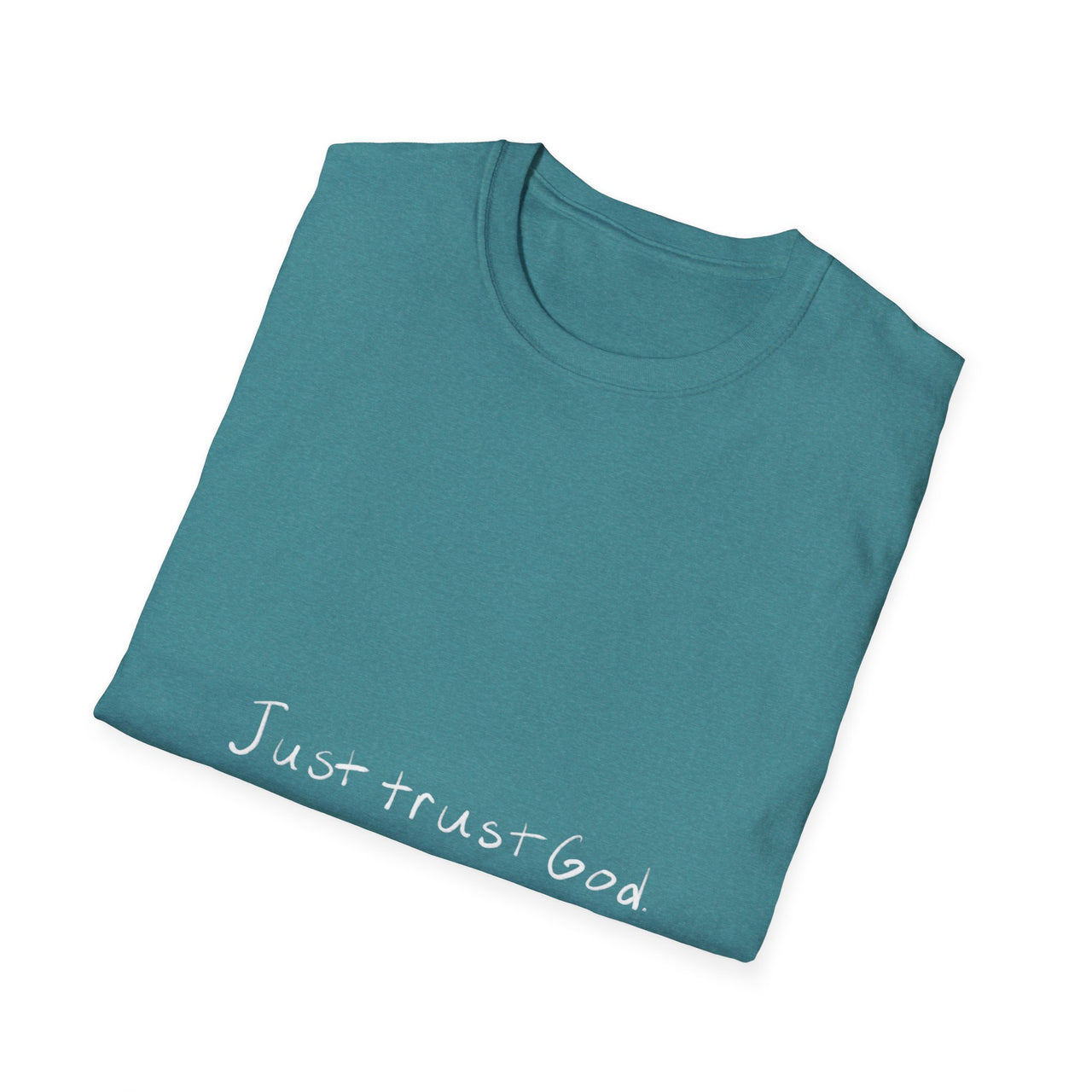 JUST TRUST GOD - TEE