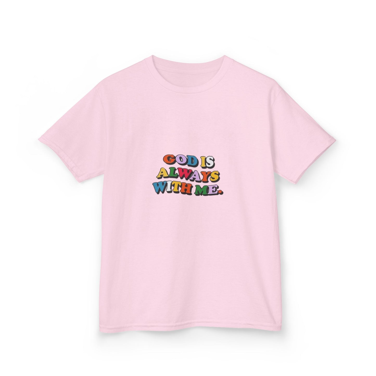 GOD IS ALWAYS WITH ME - KIDS TEE
