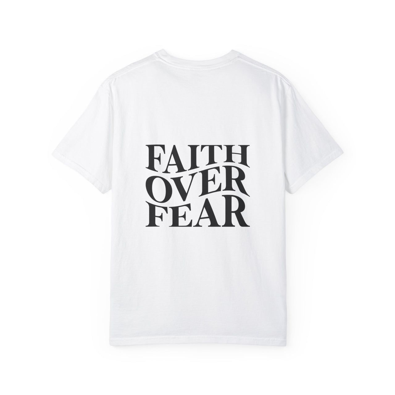 FAITH OVER FEAR - TEE