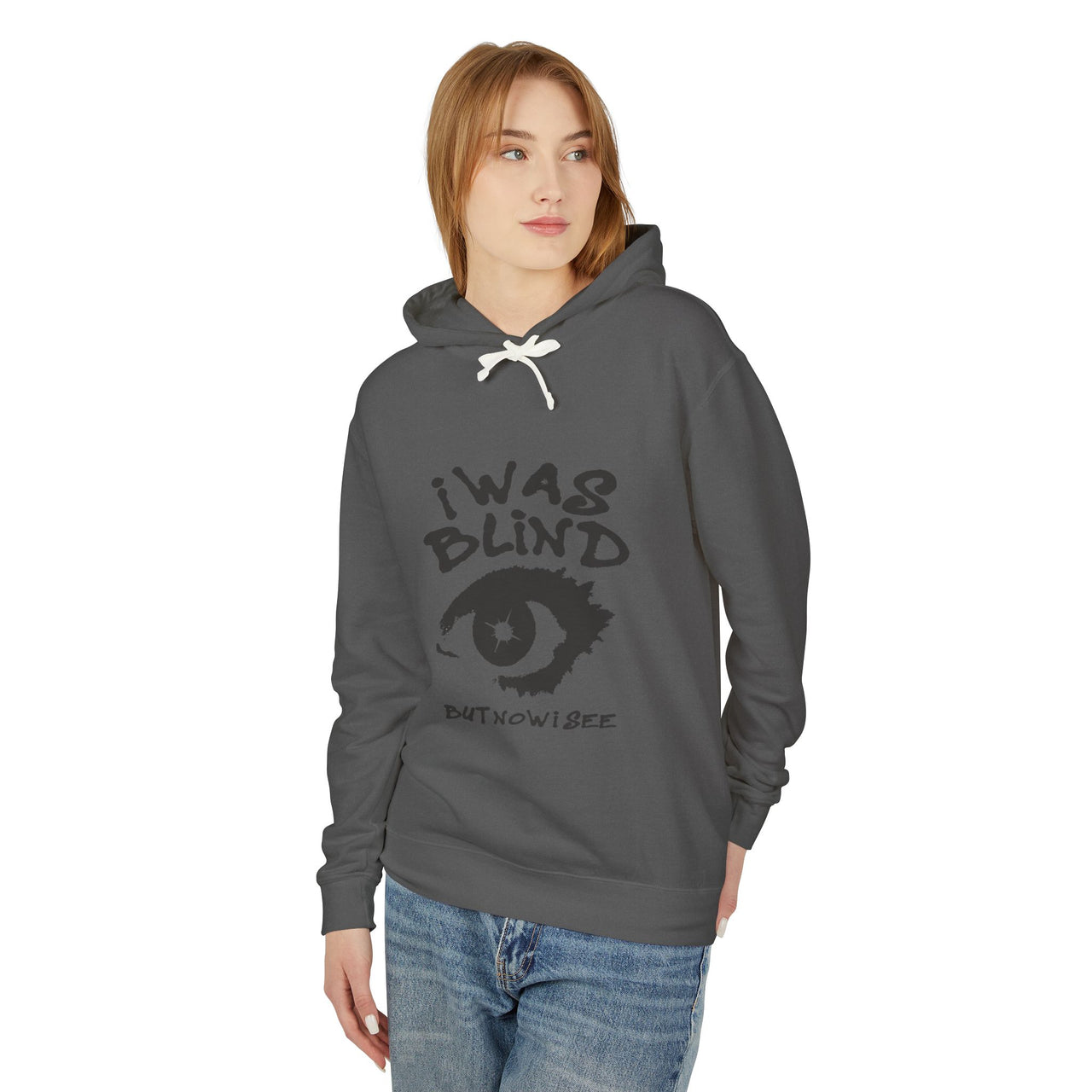 I WAS BLIND BUT NOW I CAN SEE - CHAMPION HOODIE