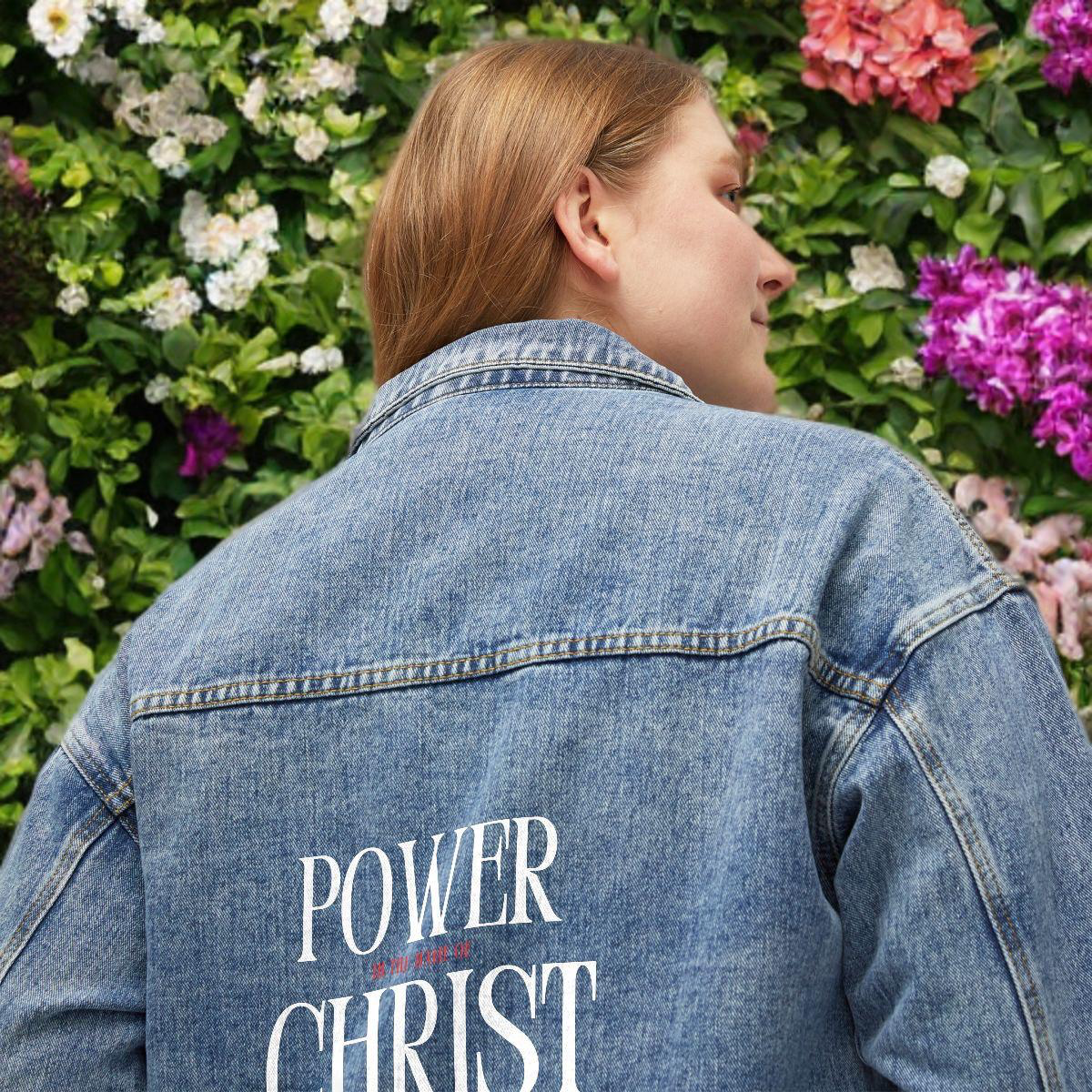 POWER IN THE NAME OF CHRIST - DENIM JACKET