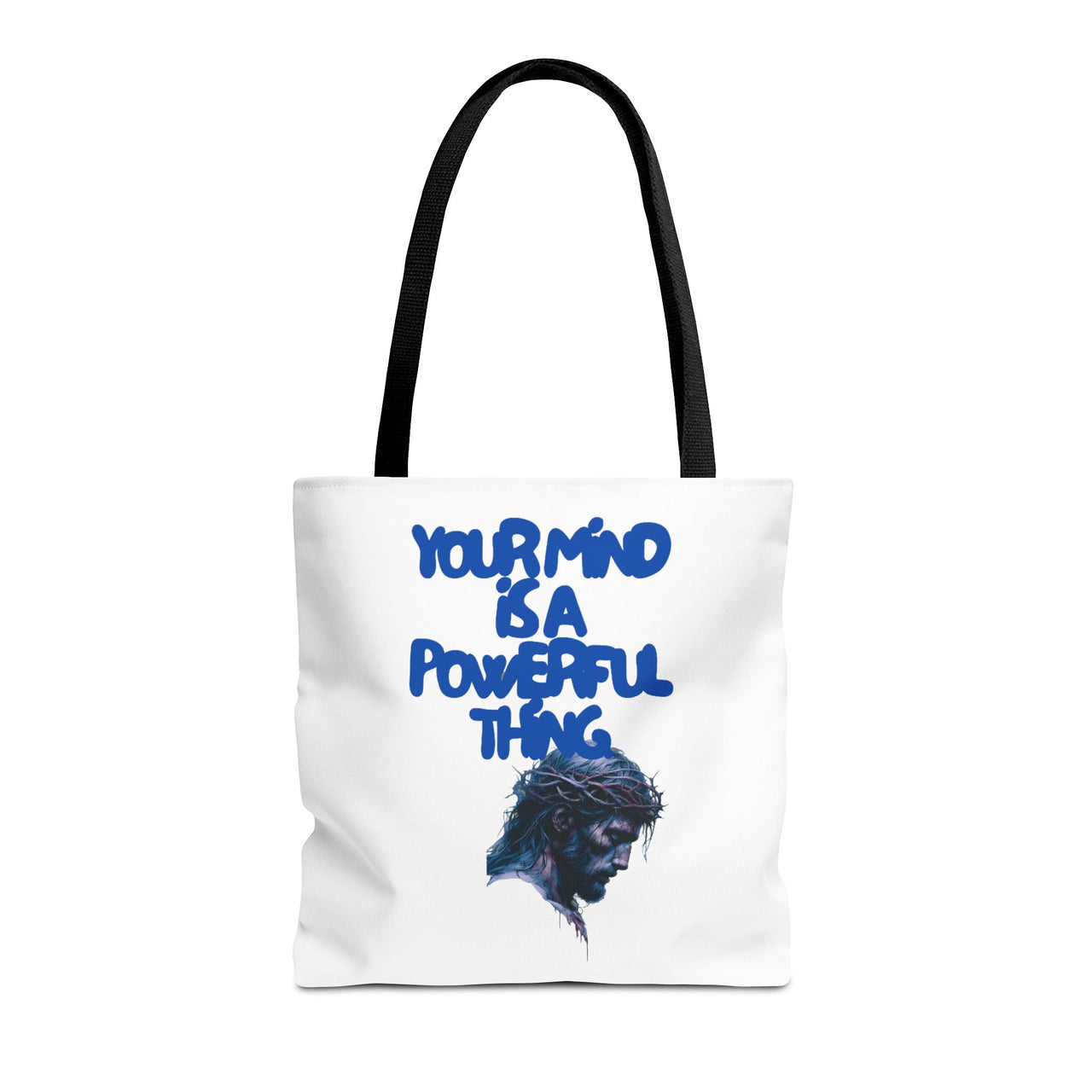 YOUR MIND IS A POWERFUL THING - BAG
