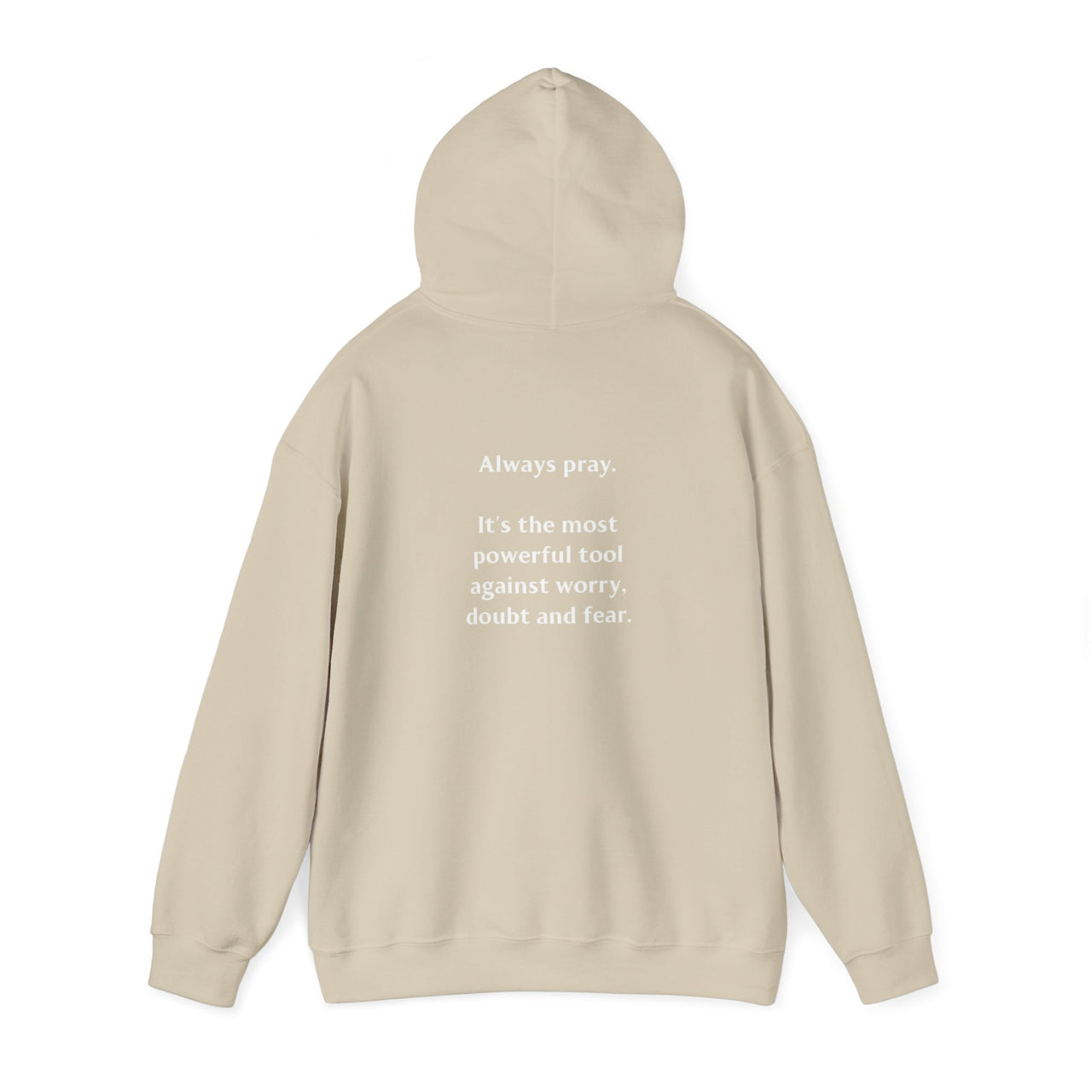 ALWAYS PRAY - HOODIE