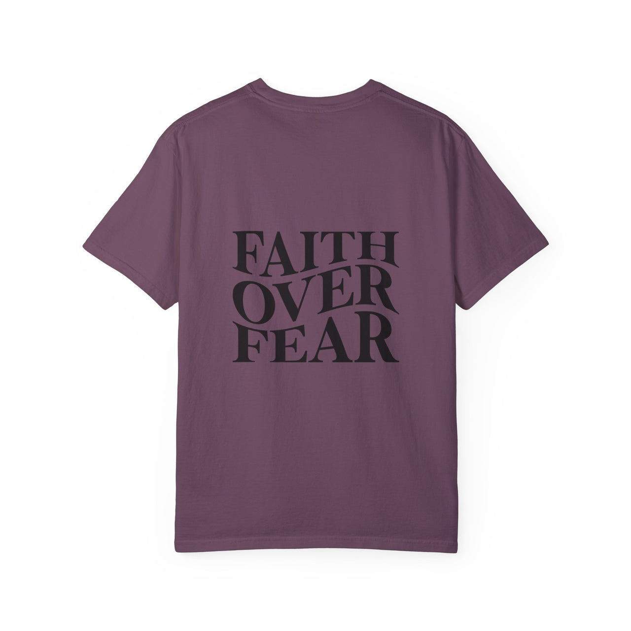 FAITH OVER FEAR - TEE