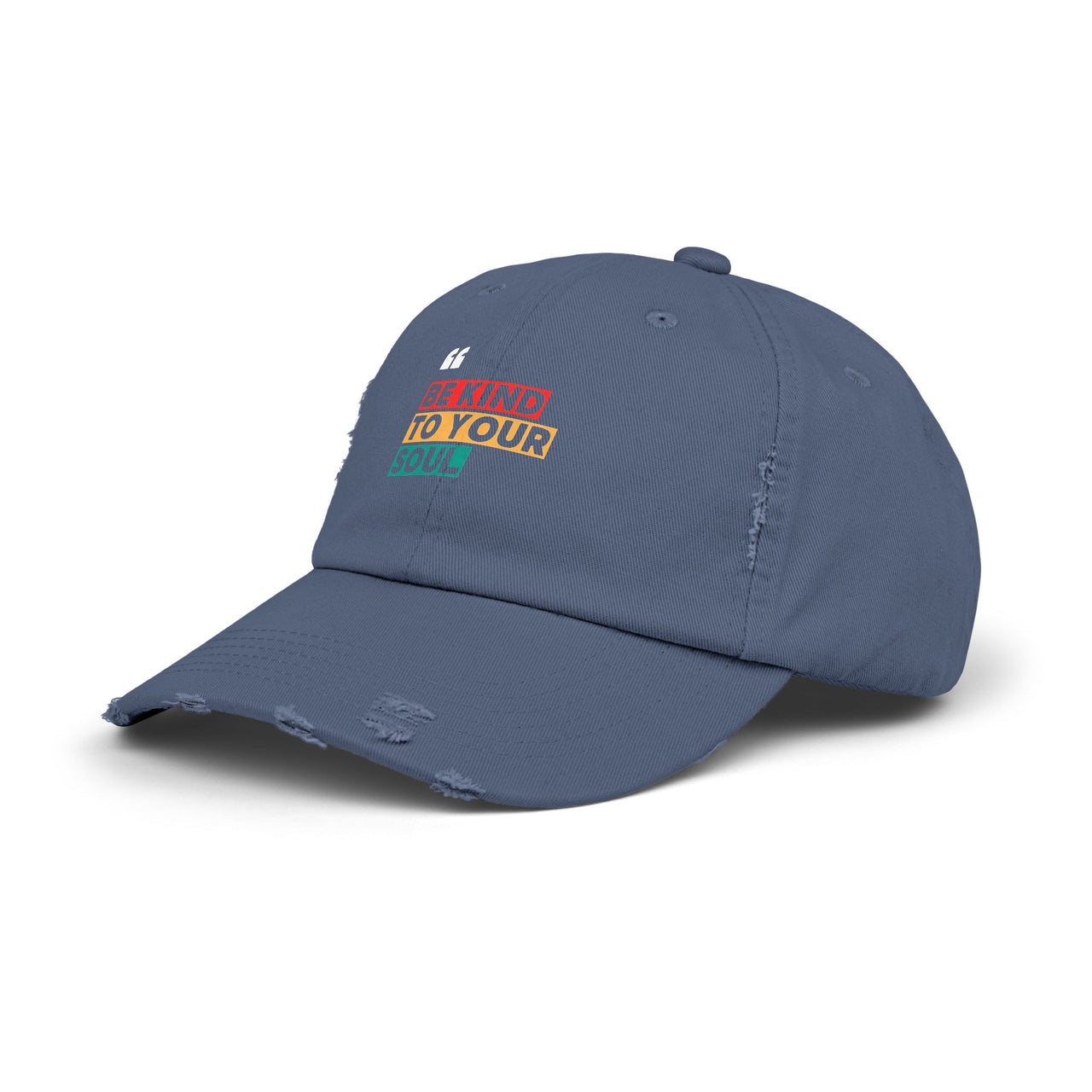 BE KIND TO YOUR SOUL CAP