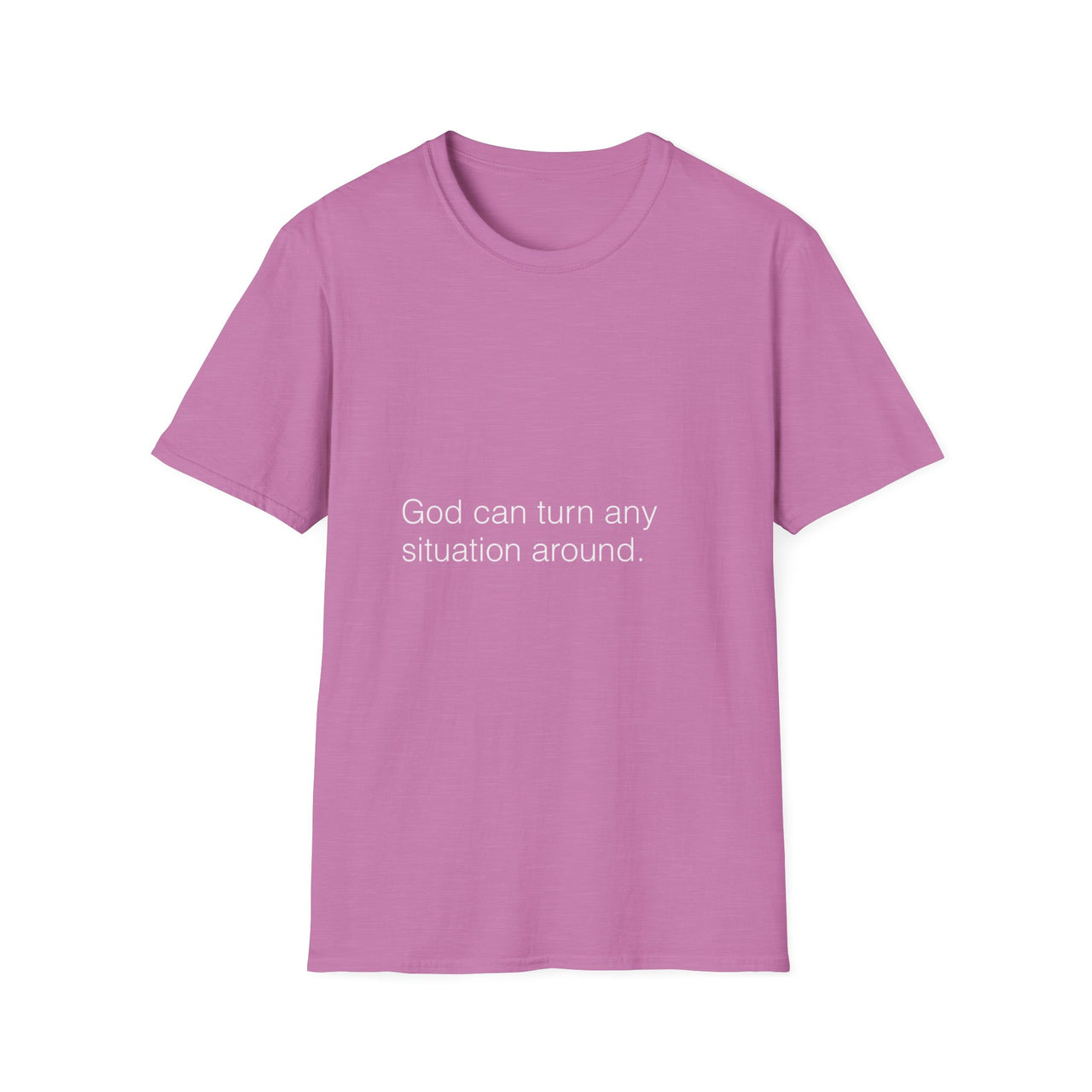 GOD CAN TURN ANY SITUATION AROUND - TEE