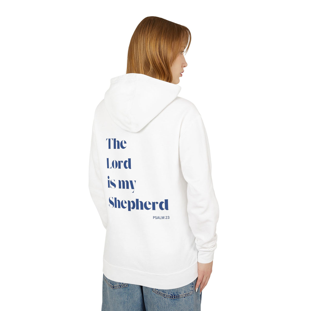 THE LORD IS MY SHEPERD - HOODIE