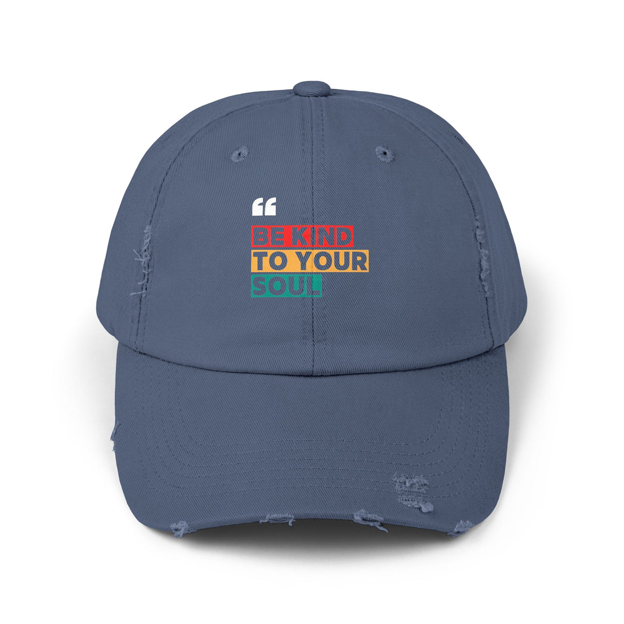 BE KIND TO YOUR SOUL CAP