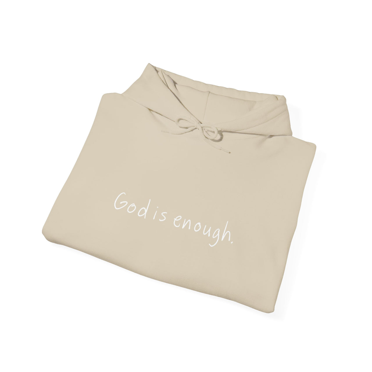GOD IS ENOUGH - HOODIE