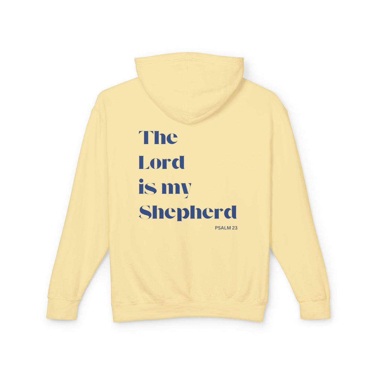 THE LORD IS MY SHEPERD - HOODIE