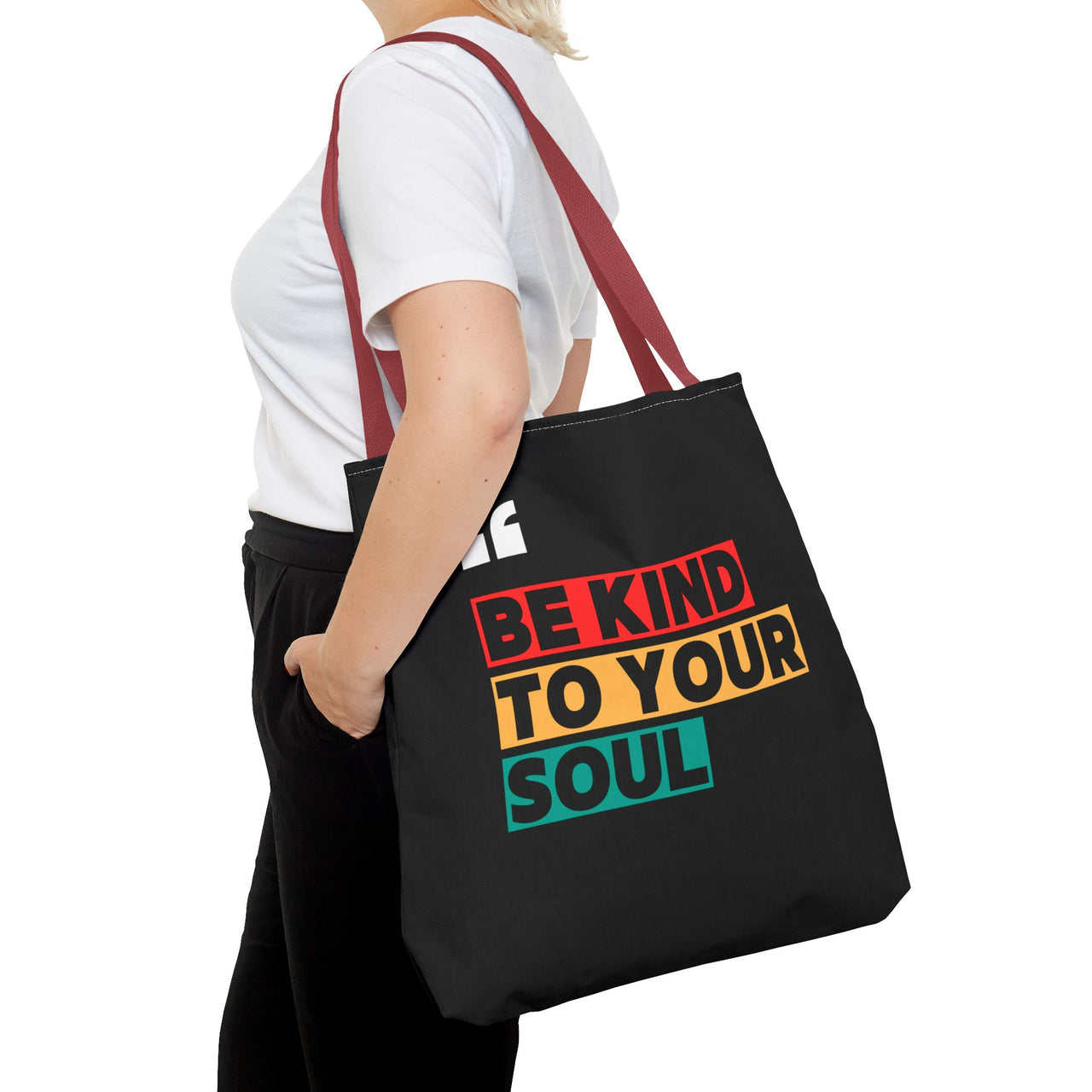 BE KIND TO YOUR SOUL - BAG