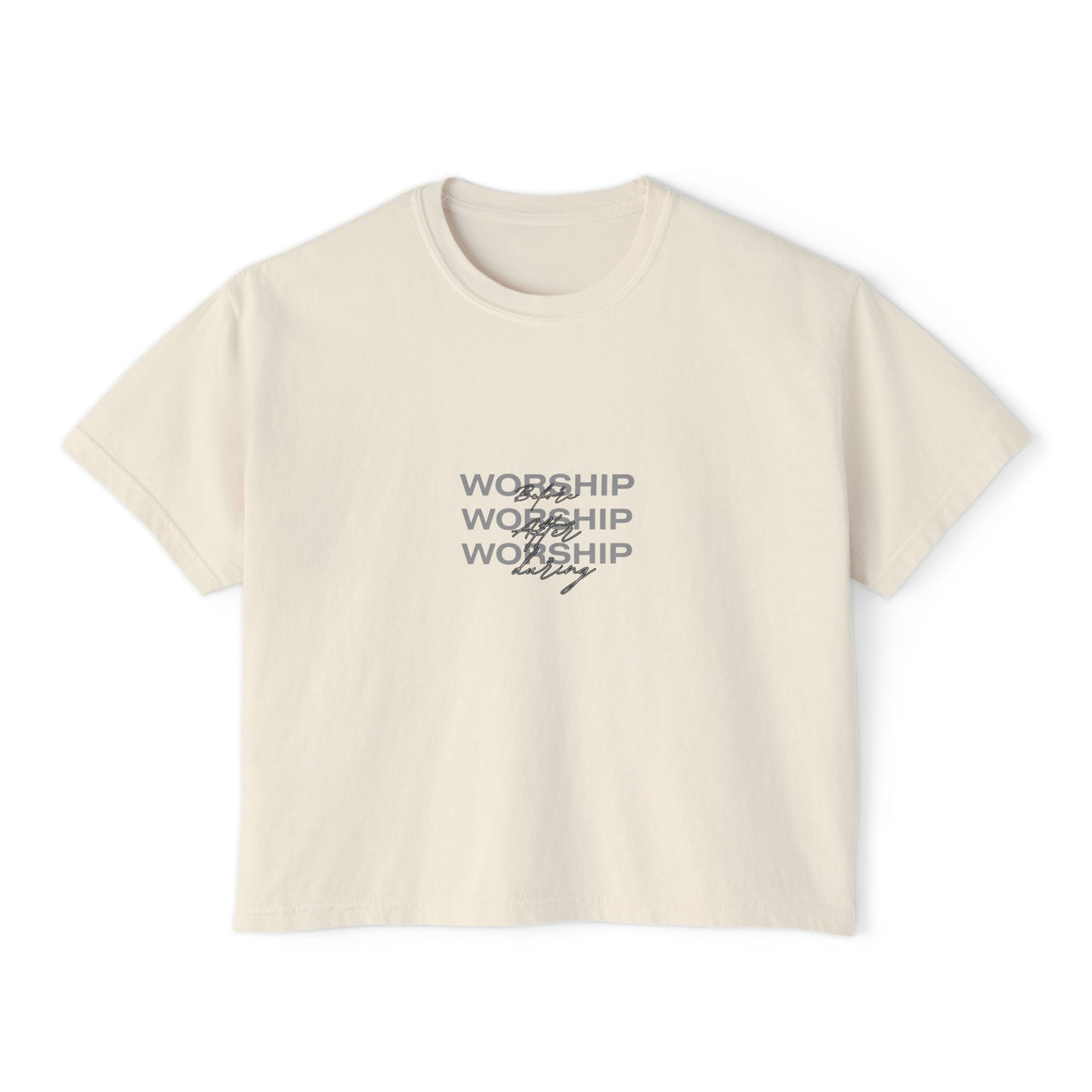 WORSHIP - BOXY TEE