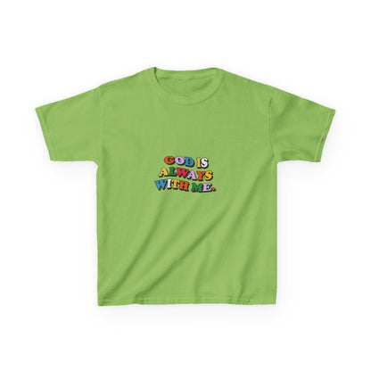 GOD IS ALWAYS WITH ME - KIDS TEE